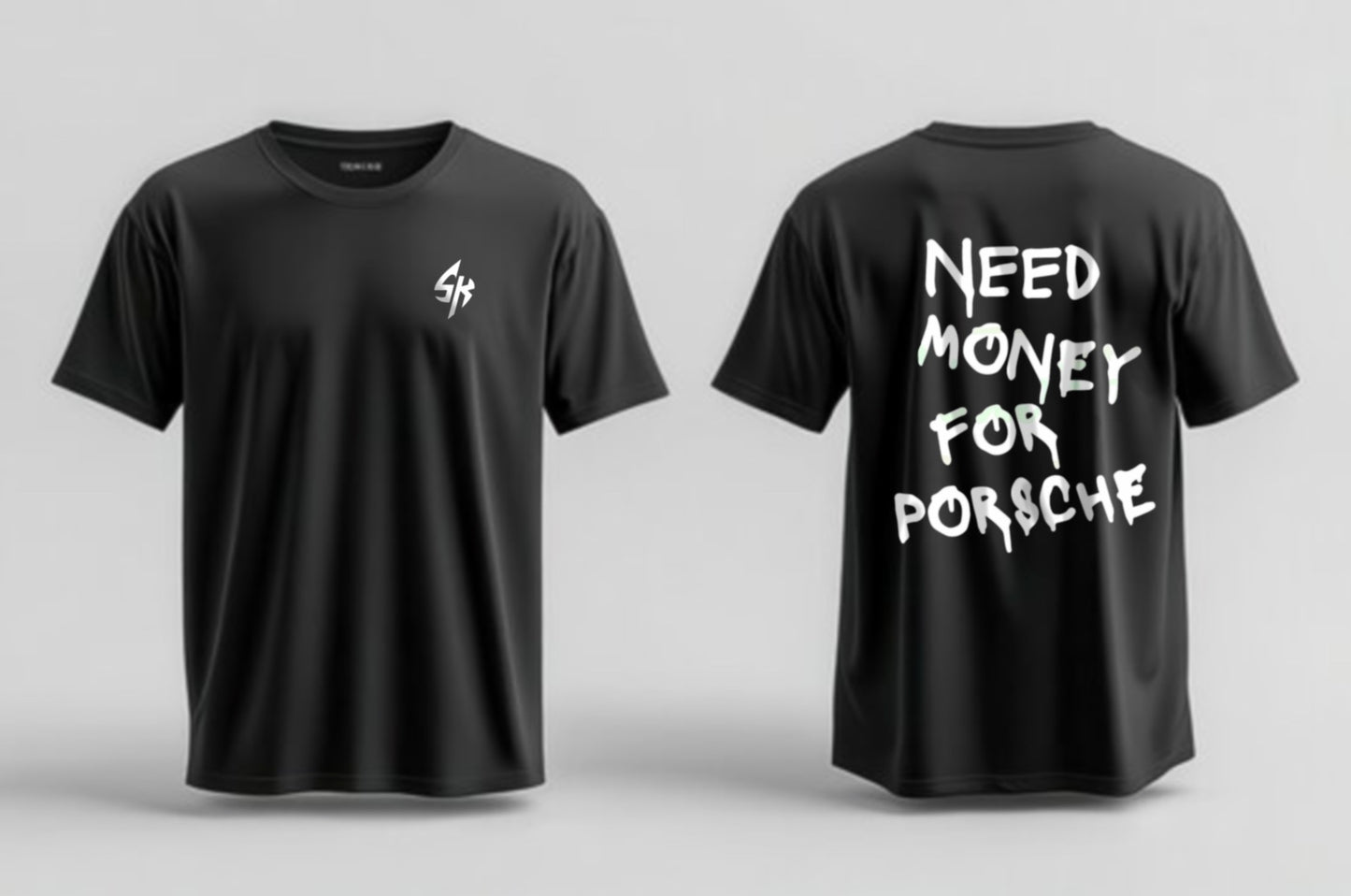 Need Money For Porsche T-Shirt