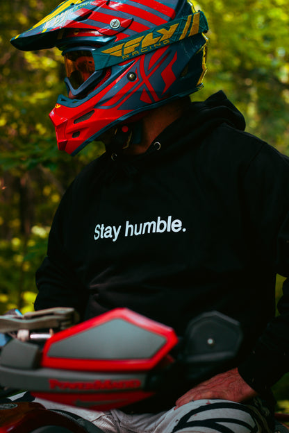 Stay Humble Hoodie